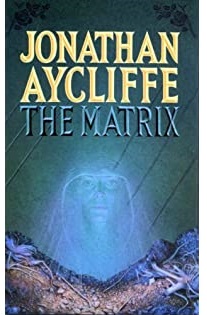 Jonathan Aycliffe - The Matrix