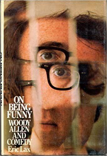 On Being Funny - Woody Allen and Comedy	