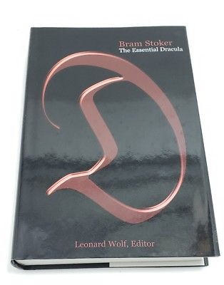 Bram Stoker - The Essential Dracula (Leonard Wolf, Editor)